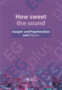 How sweet the sound