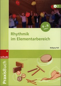 Praxisbuch Rhythmik im Elementarbereich
