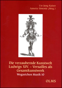 Die verzaubernde Kunstwelt Ludwigs XIV.