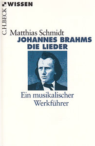 Johannes Brahms. Die Lieder