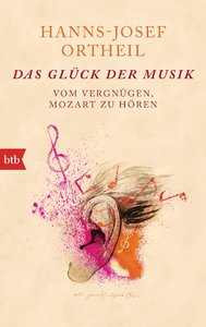 Das Glück der Musik - Mozart