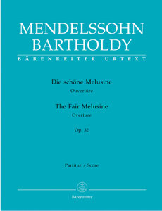 Die schöne Melusine - Ouvertüre op. 32