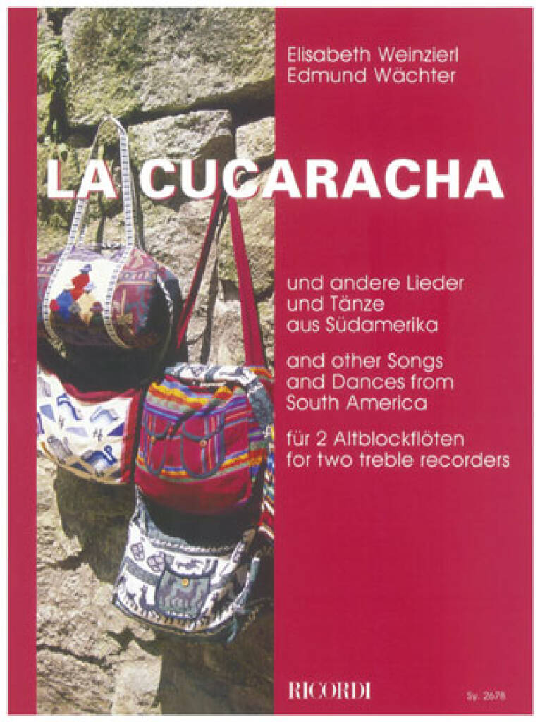 La Cucaracha und andere Lieder und Tänze aus Südamerika