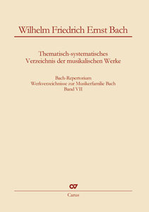 Bach-Repertorium Band VII: Wilhelm Friedrich Ernst Bach