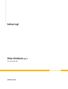 3 Miniaturen für Violoncello solo op. 5