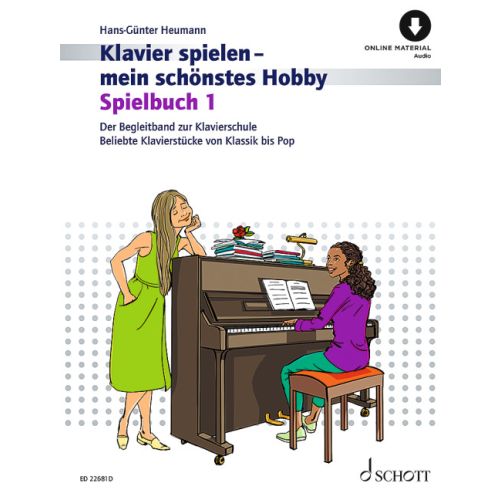 Klavierspielen - mein schönstes Hobby - Spielbuch 1