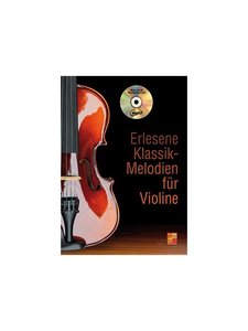 Erlesene Klassik-Melodien für Violine