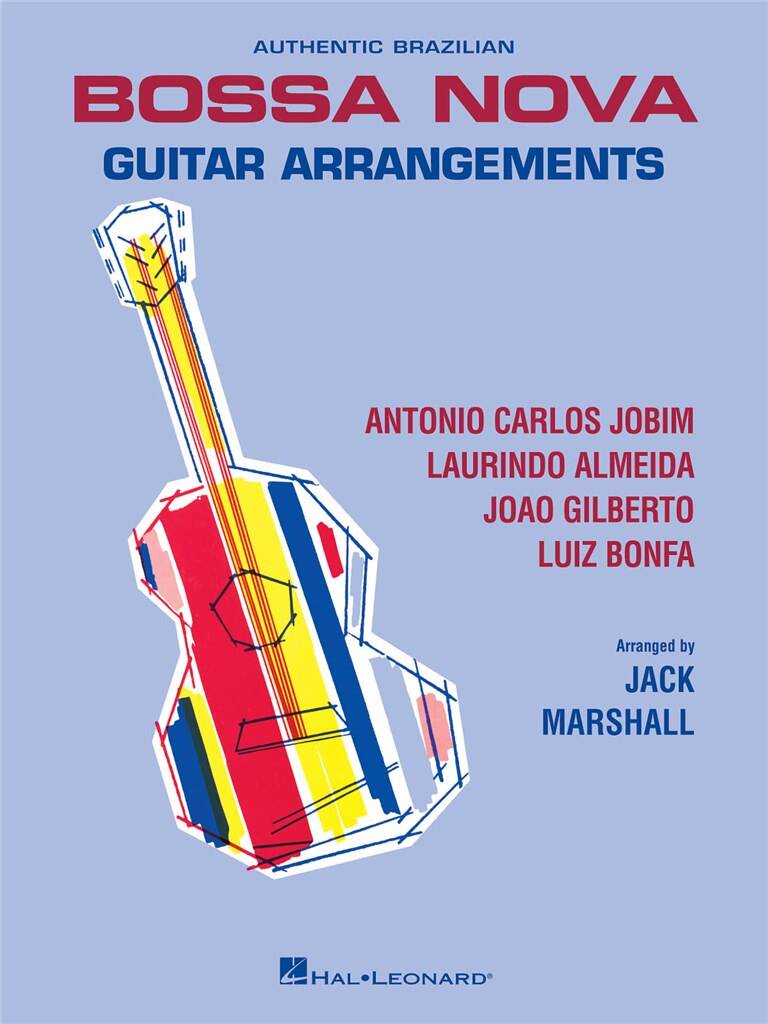 Authentic Brazilian Bossa Nova - Guitar Arrangements