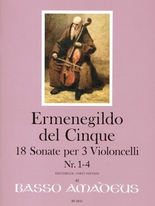 18 Sonate per 3 Violoncelli Band 1 Sonaten 1 - 4