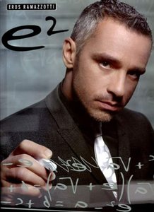 E2 - The Best of Eros Ramazotti