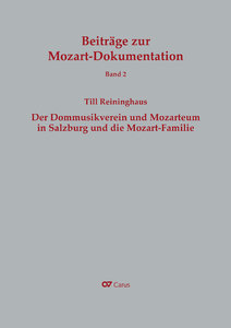 Der Dommusikverein und Mozarteum in Salzburg und die Mozart-Familie