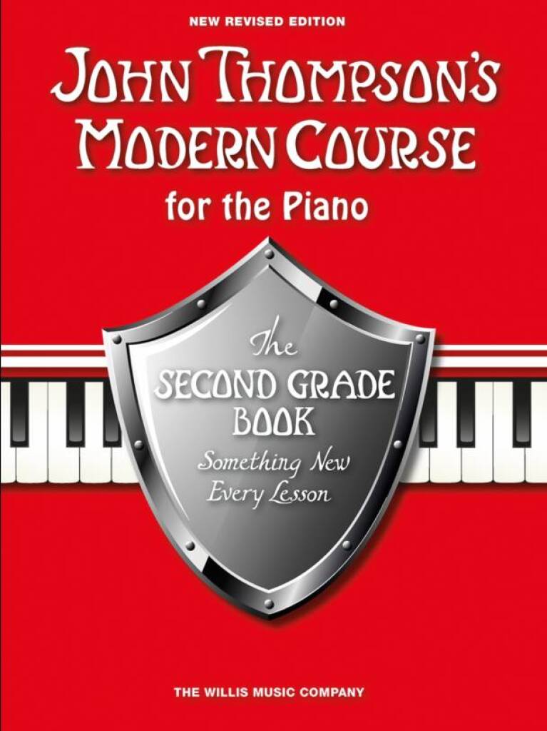 John Thompson's Modern Course For Piano: The Second Grade Book (Revised Edition)
