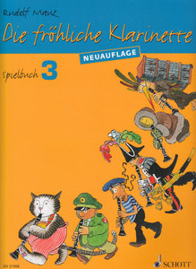 Die fröhliche Klarinette Spielbuch Band 3 - Neuauflage