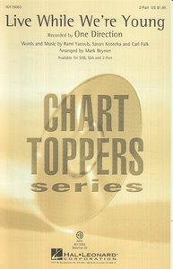 Live while we're young