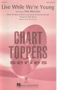 Live while we're young