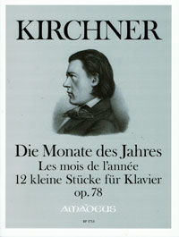 Die Monate des Jahres - Les mois de l'annee op. 78