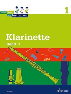 Jedem Kind ein Instrument - Klarinette Band 1