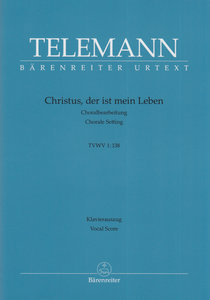 Christus der ist mein Leben, TVWV 1:138