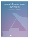 Peaceful Piano Solos Soundtracks