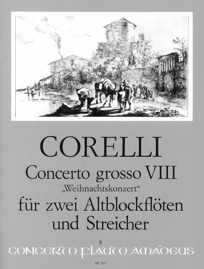 Concerto Grosso op. 6/8 (Weihnachtskonzert)