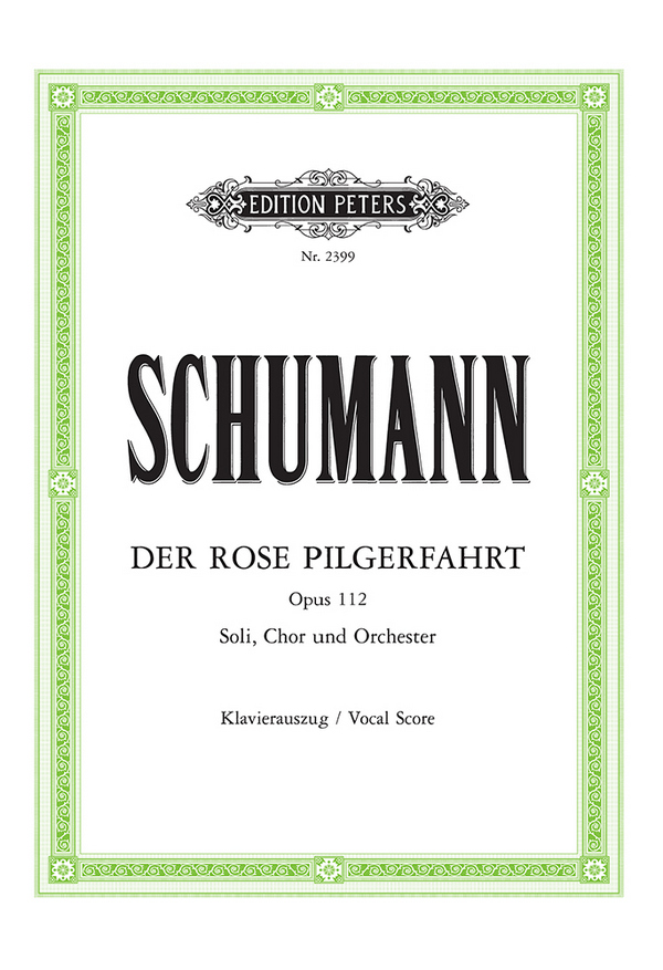 Der Rose Pilgerfahrt, op. 112