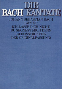 Ich lasse dich nicht, du segnest mich denn, BWV 157