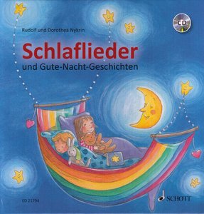 Schlaflieder und Gute-Nacht-Geschichten