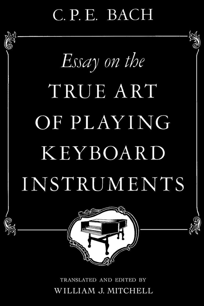Essay on the true art of playing keyboard instruments