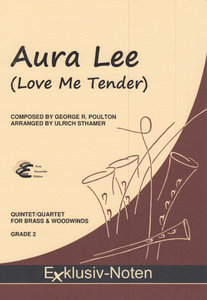 Aura Lee (Love me tender)