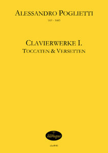 Clavierwerke Band 1 (Toccaten und Versette)