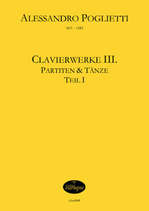 Clavierwerke Band 3 (Partiten und Tänze Teil 1)