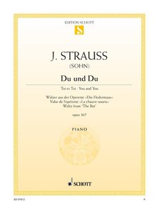 Du und Du Walzer op. 367 aus "Die Fledermaus"