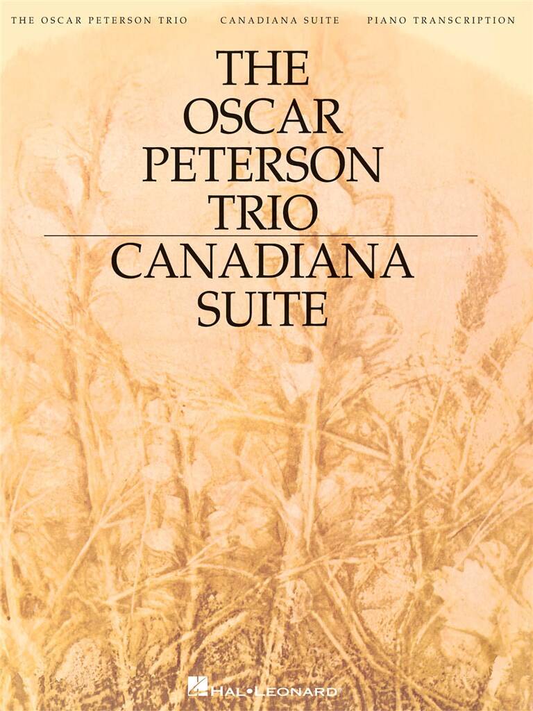 Canadiana Suite - The Oscar Peterson Trio