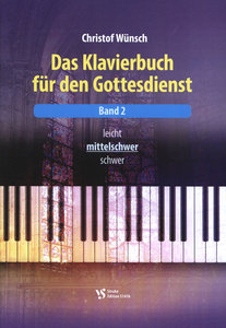 Das Klavierbuch für den Gottesdienst Band 2 - mittelschwer