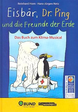 Eisbär, Dr. Ping und die Freunde der Erde