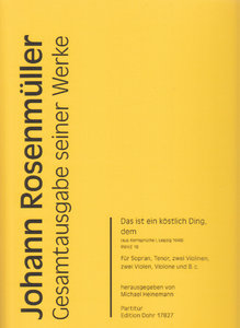 Das ist ein köstlich Ding, RWV.E 18