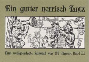 Ein gutter nerrisch Tantz Band 2