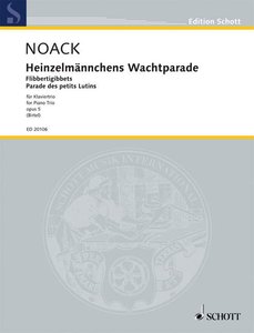 Heinzelmännchens Wachtparade op. 5