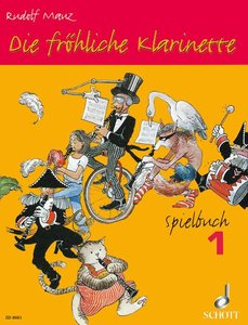 Die fröhliche Klarinette Spielbuch Band 1