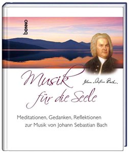Musik für die Seele - J. S. Bach