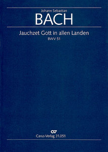 Jauchzet Gott in allen Landen, BWV 51