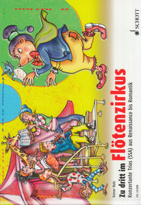 Zu dritt im Flötenzirkus