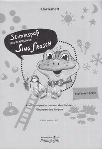 Stimmspaß mit dem kleinen Singfrosch - Klavierheft
