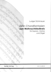 Zehn Choralfantasien zum Weihnachtsfestkreis
