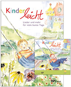 Kinderleicht - Lieder und mehr für viele bunte Tage