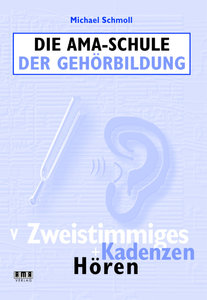 Die AMA Schule der Gehörbildung V