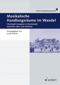 Musikalische Handlungsräume im Wandel - Christoph Graupner