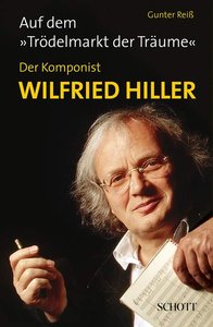 Der Komponist Wilfried Hiller