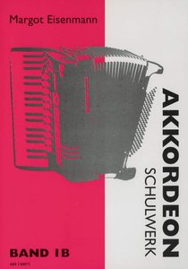 Akkordeon Schulwerk 1 B