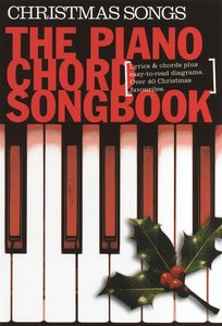 Christmas Songs - The Piano Chord Songbook